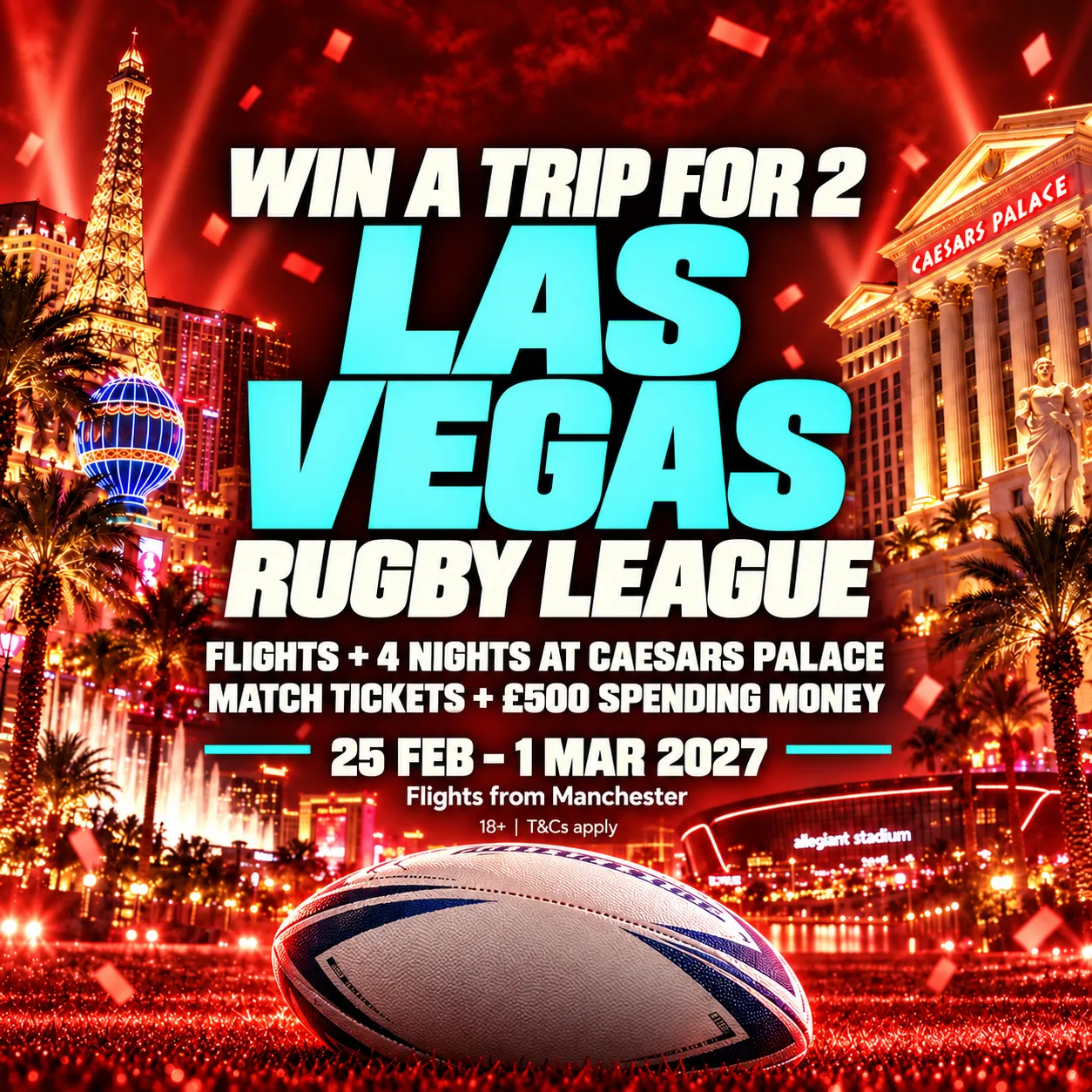 🏉 TRIP FOR 2 TO LAS VEGAS - FLIGHTS, HOTEL, £500 CASH & RUGBY LEAGUE TICKETS 🏉