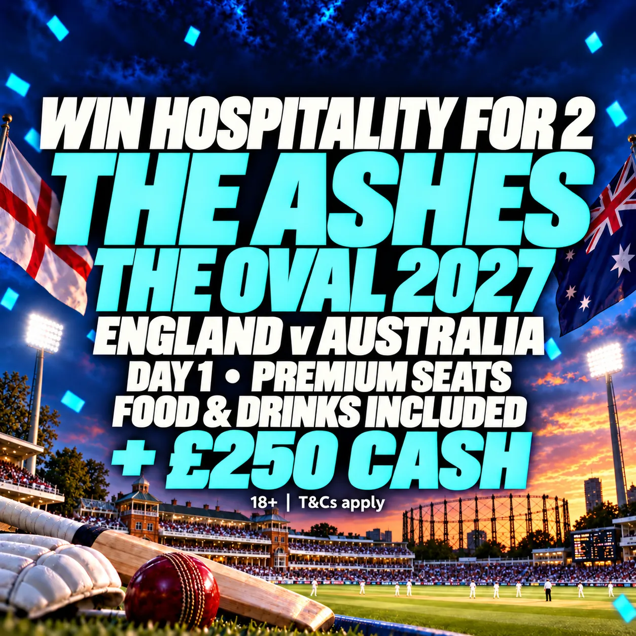 🏏 ASHES HOSPITALITY 2027 - 2 TICKETS TO THE OVAL TEST MATCH DAY 1 + £250 CASH 🏏