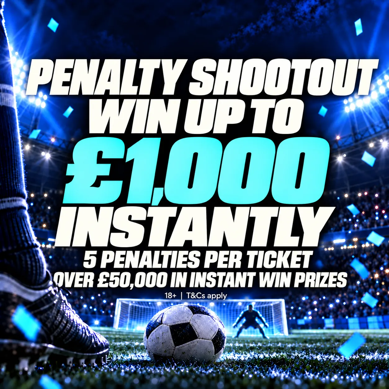 ⚽ PENALTY SHOOTOUT INSTANT WINS - WIN A GRAND INSTANTLY! £50K+ INSTANT WINS AVAILABLE ⚽
