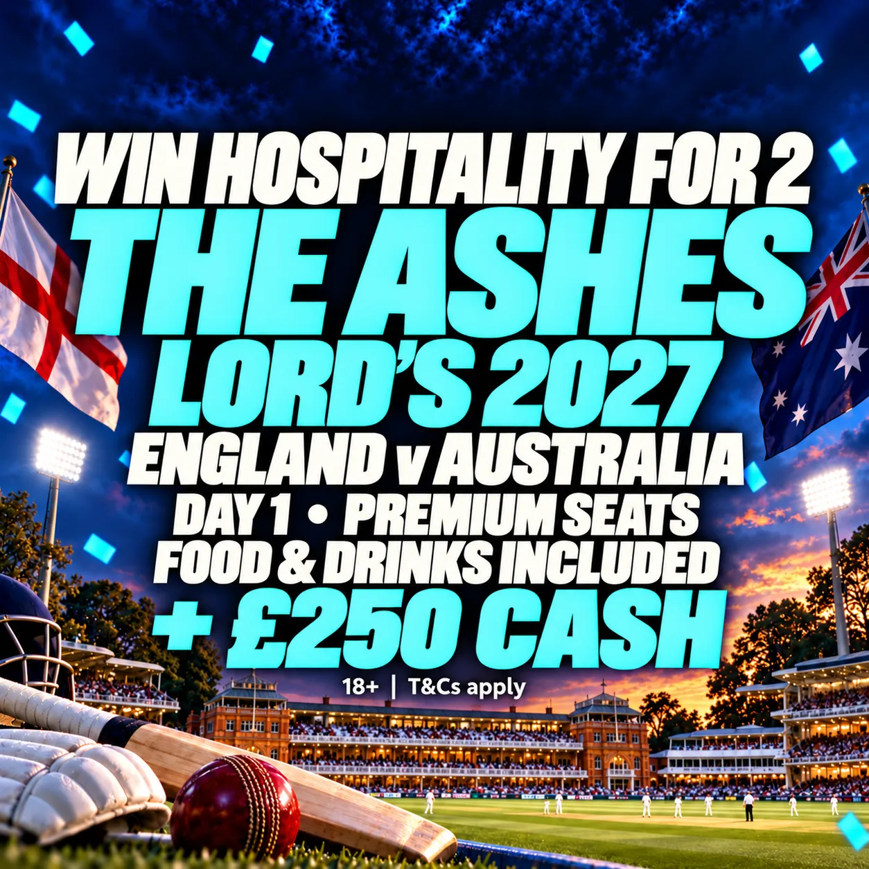 🏏 ASHES HOSPITALITY 2027 - 2 TICKETS TO LORDS TEST MATCH DAY 1 + £250 CASH 🏏